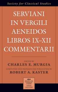 Serviani in Vergili Aeneidos libros IX-XII commentarii