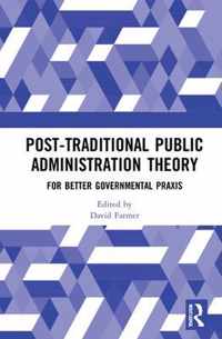 Post-Traditional Public Administration Theory