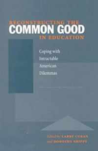 Reconstructing the Common Good in Education