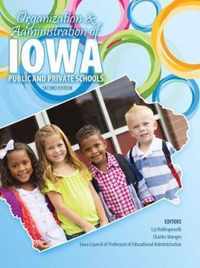 Organization & Administration of Iowa Public and Private Schools