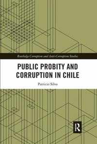 Public Probity and Corruption in Chile