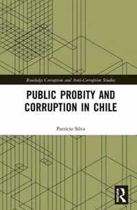 Public Probity and Corruption in Chile