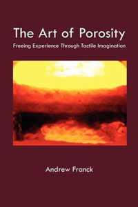 The Art of Porosity