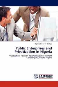 Public Enterprises and Privatization in Nigeria