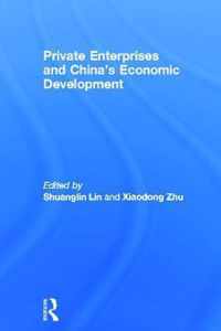 Private Enterprises and China's Economic Development