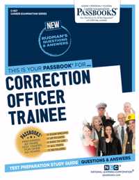 Correction Officer Trainee (C-957): Passbooks Study Guidevolume 957