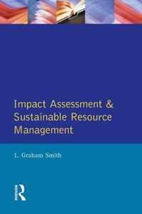 Impact Assessment and Sustainable Resource Management