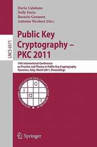 Public Key Cryptography -- PKC 2011