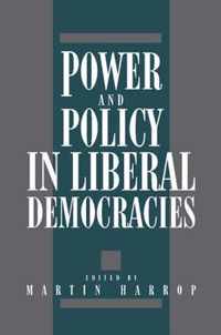 Power and Policy in Liberal Democracies