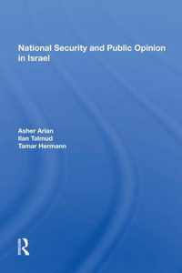 National Security And Public Opinion In Israel