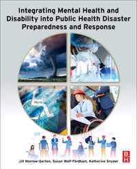 Integrating Mental Health and Disability Into Public Health Disaster Preparedness and Response