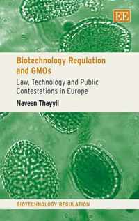 Biotechnology Regulation and GMOs