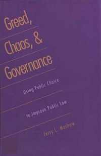 Greed, Chaos And Governance