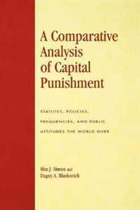 A Comparative Analysis of Capital Punishment