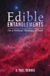 Edible Entanglements