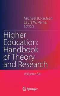 Higher Education: Handbook of Theory and Research: Volume 34