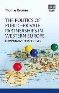 The Politics of Public-Private Partnerships in Western Europe