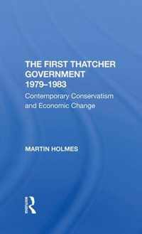 The First Thatcher Government, 19791983