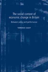 social context of economic change in Britain