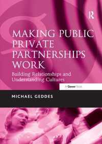 Making Public Private Partnerships Work