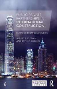 Public Private Partnerships In International Construction