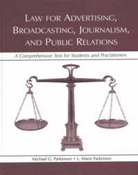 Law for Advertising, Broadcasting, Journalism, and Public Relations