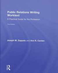 Public Relations Writing Worktext