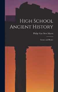 High School Ancient History [microform]