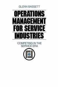 Operations Management for Service Industries