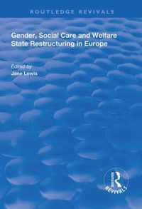 Gender, Social Care and Welfare State Restructuring in Europe