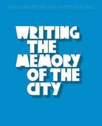 Writing the memory of the city