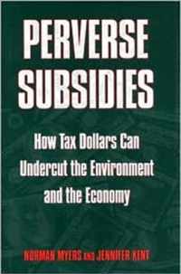 Perverse Subsidies