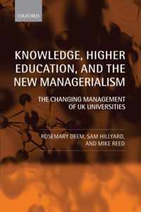 Knowledge, Higher Education, and the New Managerialism