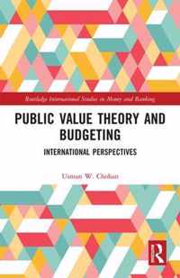 Public Value Theory and Budgeting