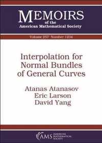 Interpolation for Normal Bundles of General Curves