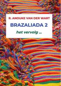 Brazaliada 2 - R. Anouke van der Wart - Paperback (9789464184877)