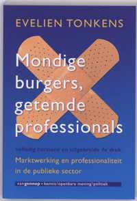 Kennis / Openbare mening / Politiek  -   Mondige burgers, getemde professionals