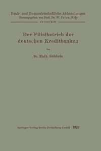 Der Filialbetrieb Der Deutschen Kreditbanken