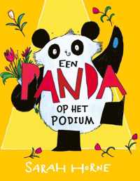 Een panda op het podium - Sarah Horne - Hardcover (9789464530384)