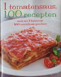 Allerlekkerste 1 tomatensaus, 100 recepten