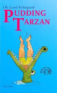 Pudding Tarzan - Ole Lund Kirkegaard - Hardcover (9789000034932)