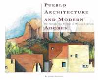 Pueblo Architecture and Modern Adobes