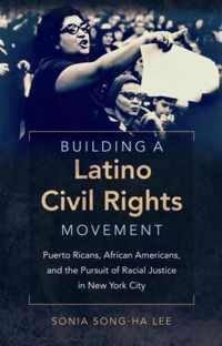 Building a Latino Civil Rights Movement