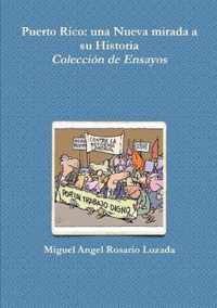 Puerto Rico: una nueva mirada a su historia