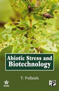 Abiotic Stress and Biotechnology