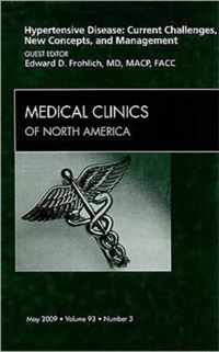 Hypertensive Disease: Current Challenges, New Concepts, and Management, An Issue of Medical Clinics