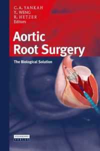 Aortic Root Surgery