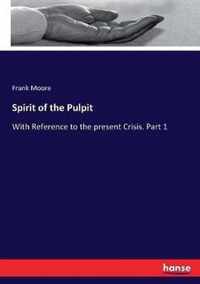 Spirit of the Pulpit