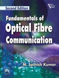 Fundamentals of Optical Fibre Communication