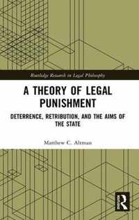 A Theory of Legal Punishment